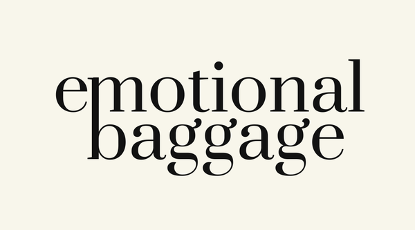 Emotional Baggage